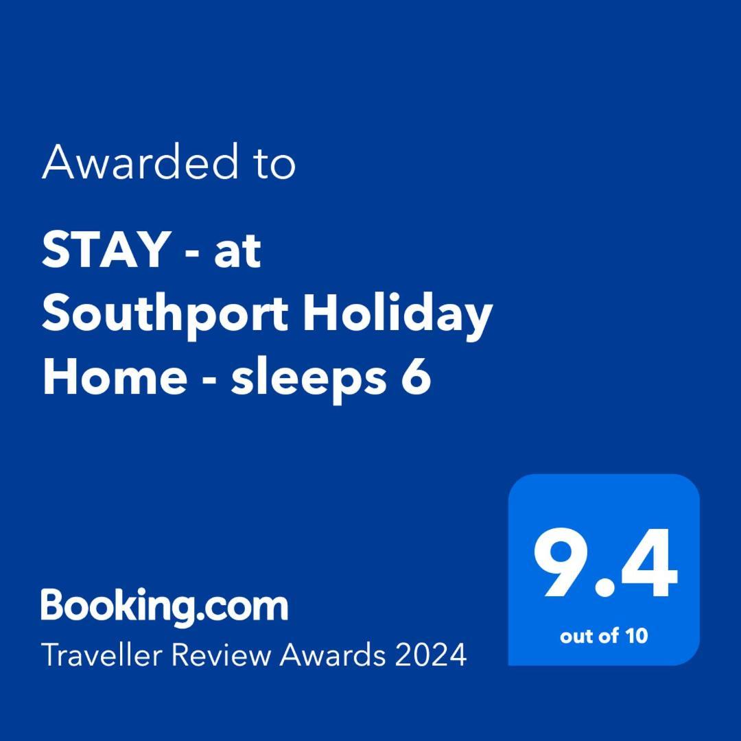 Stay - At Southport Holiday Home - Sleeps 6 Bagian luar foto